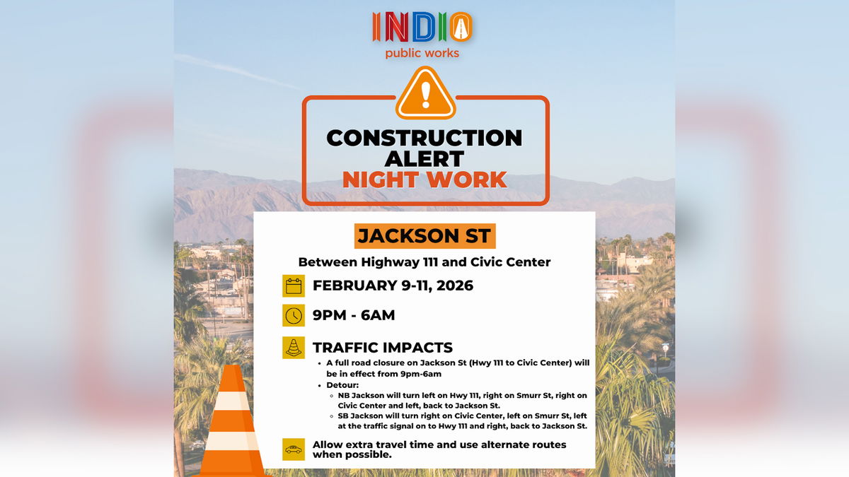 Overnight construction to close portion of Jackson Street in Indio