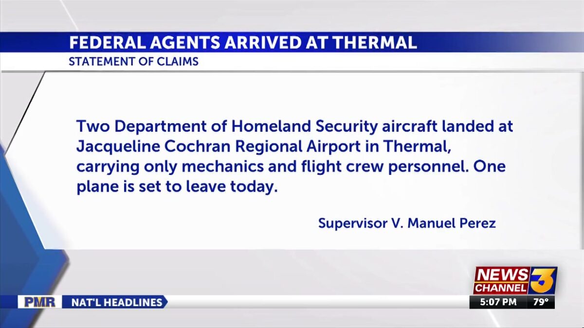 Supervisor Perez: No trace of CBP agents at Thermal airport