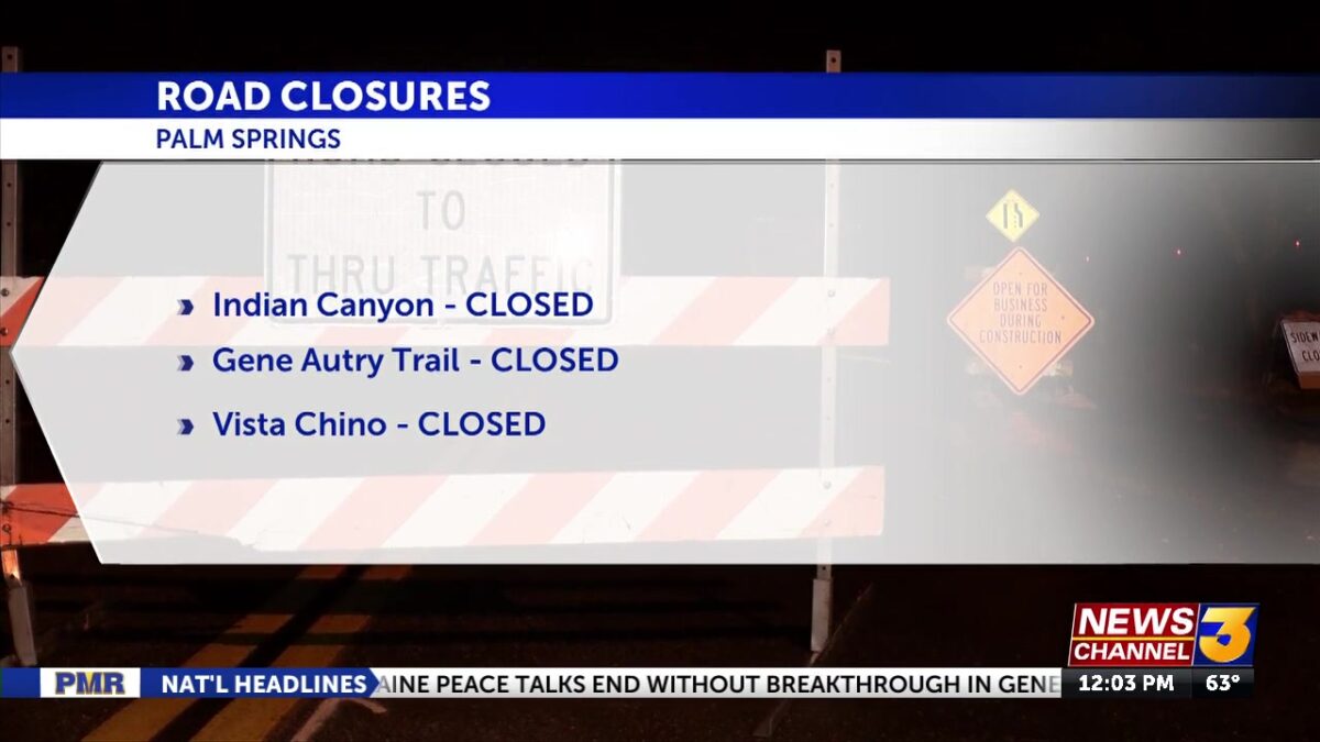All three Wash roads closed in Palm Springs