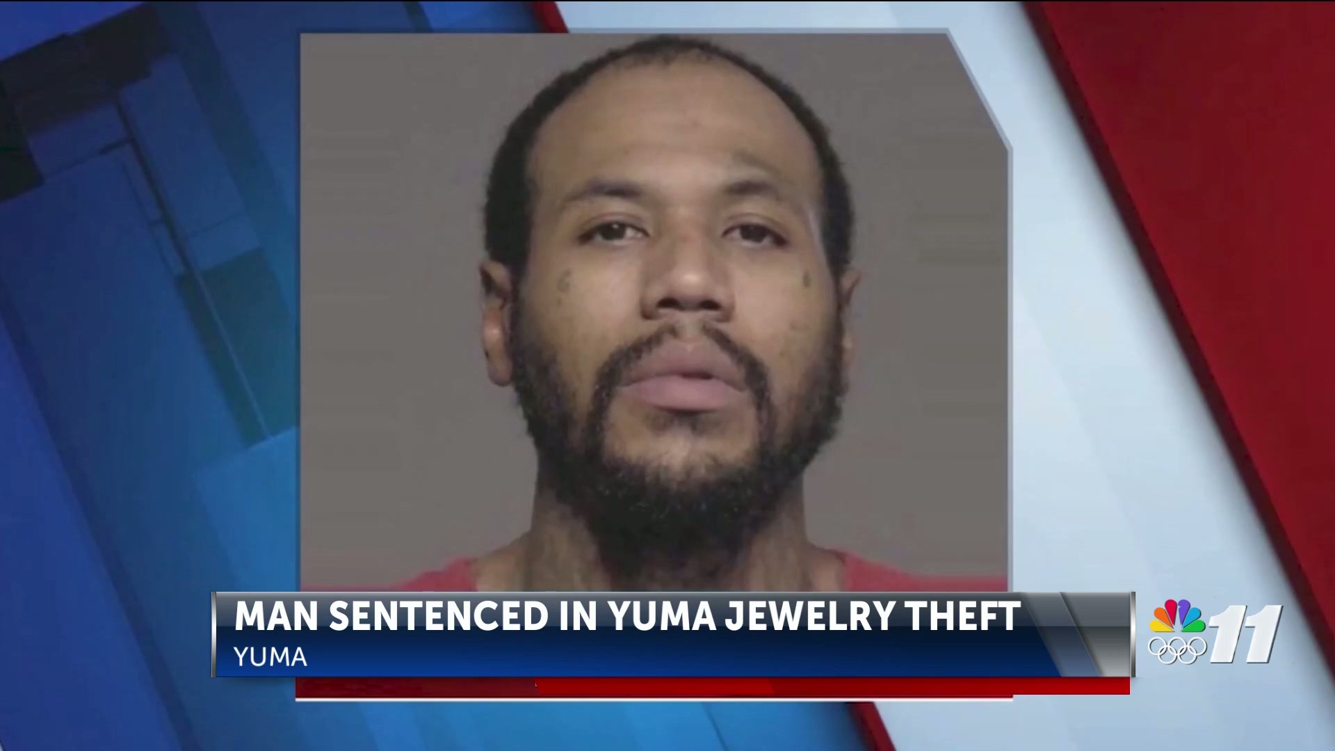 Suspect in Yuma jewelry store theft sentenced