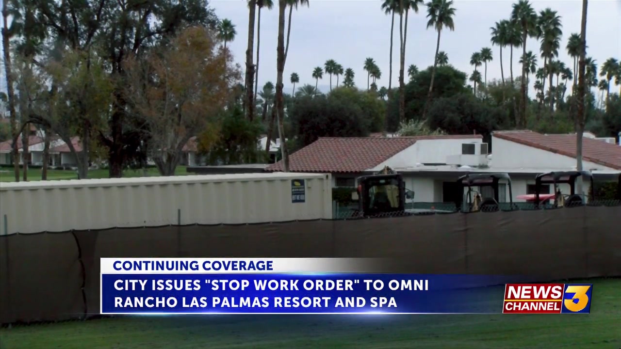 Rancho Mirage issues ‘stop work order’ to Omni Rancho Las Palmas Resort & Spa