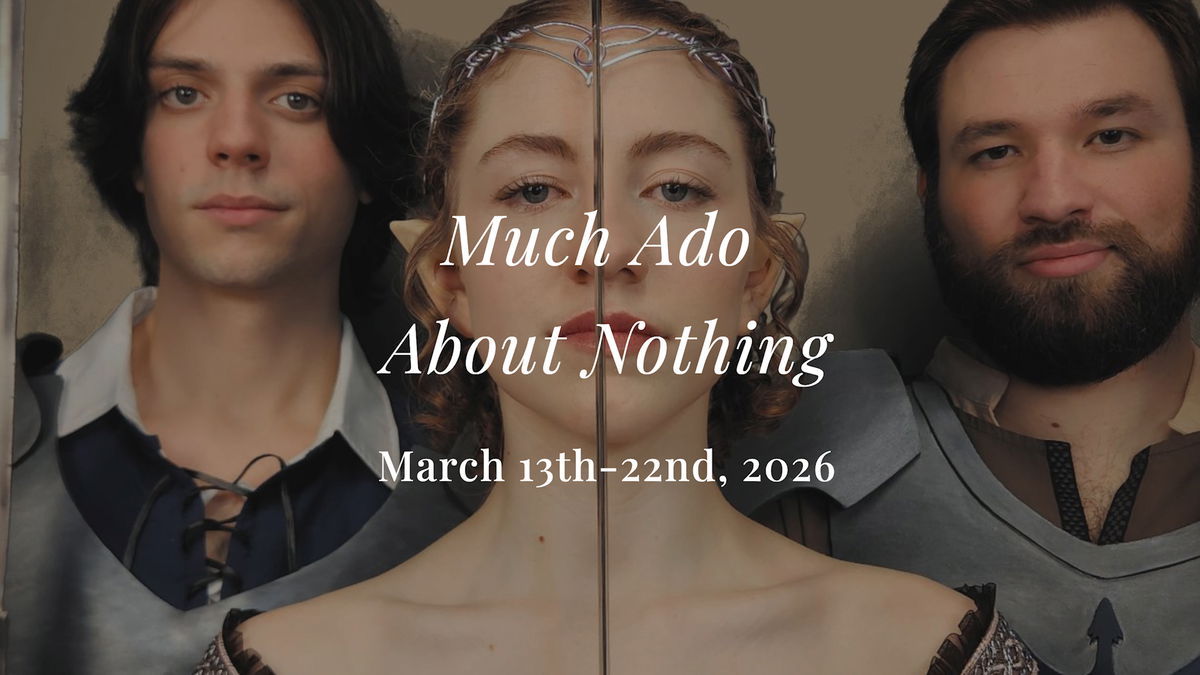 Meadow Sky Productions presents “Much Ado About Nothing”