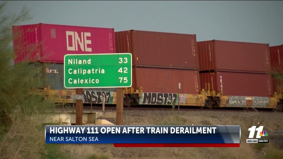 Highway 111 now open following train derailment near Salton Sea