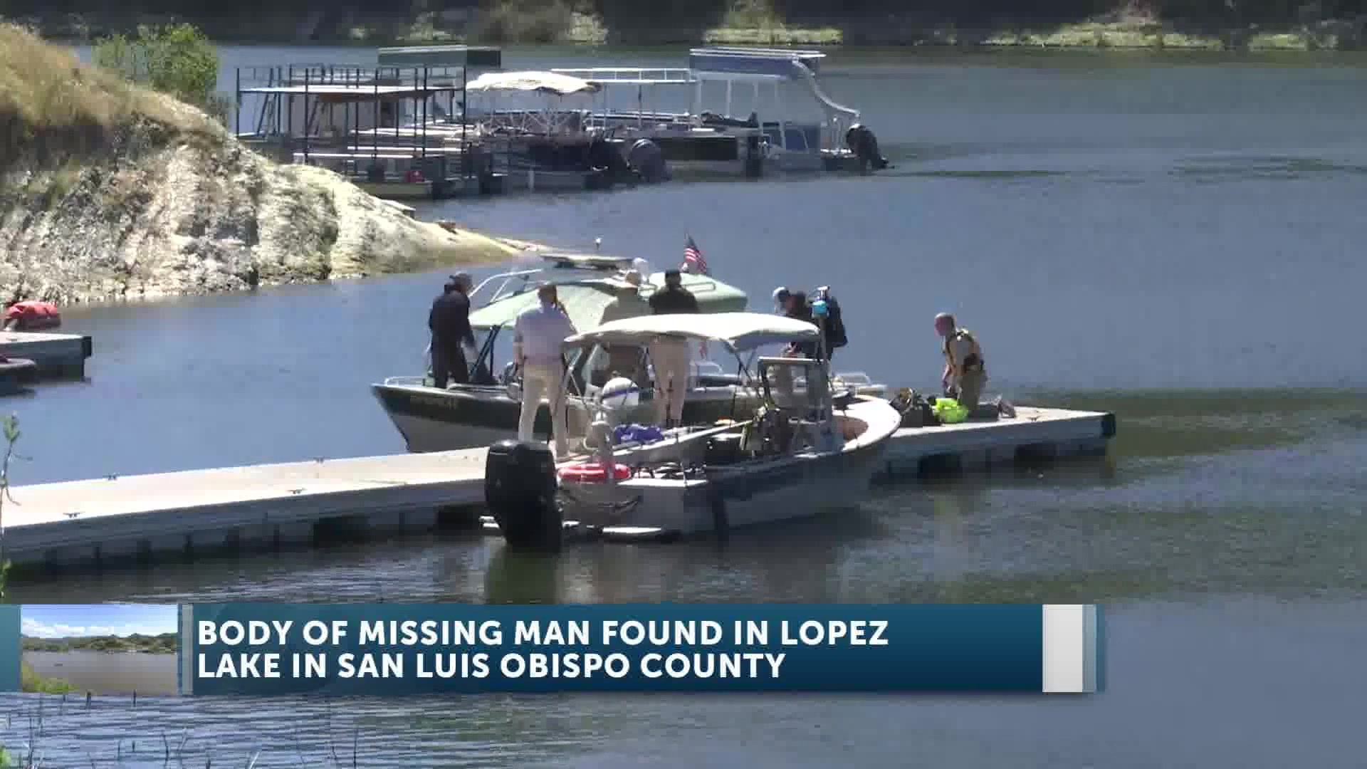 Body of missing person found at Lopez Lake
