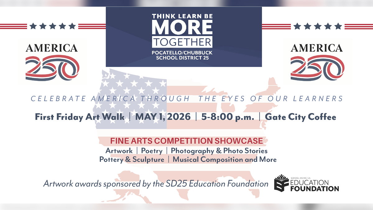 “Through the Eyes of Our Learners:” School District 25 invites community to special America 250 fine arts exhibition on May 1st