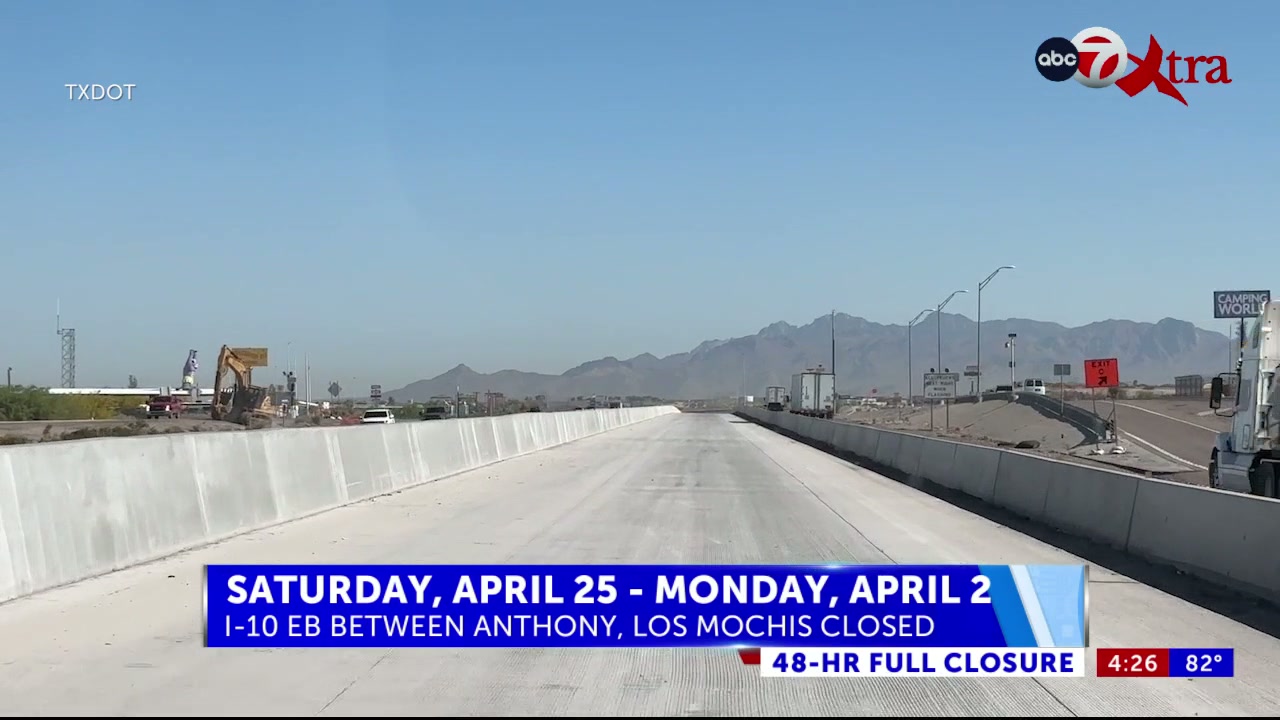 TxDOT El Paso: 48-Hour Full Closure Notice