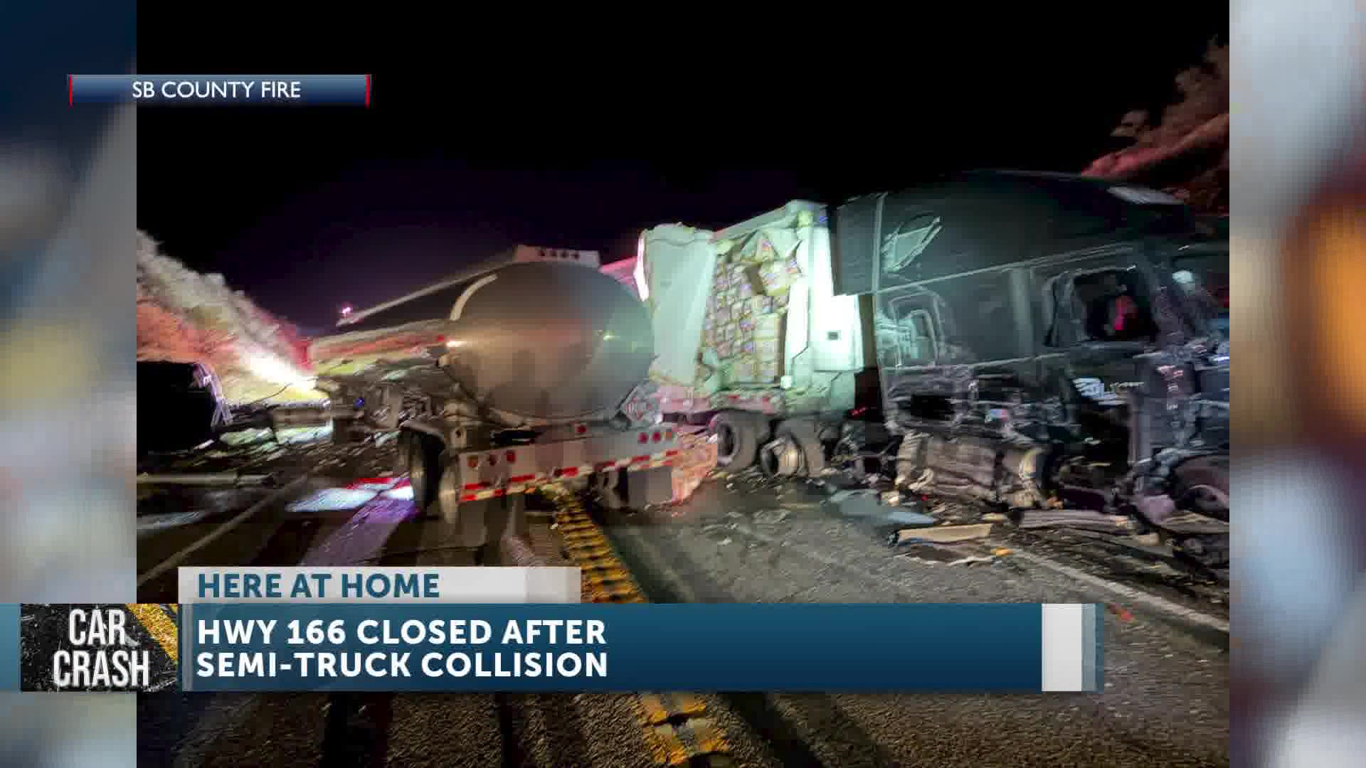 Lanes Along Hwy 166 Closed After Two Semi-Trucks Collide