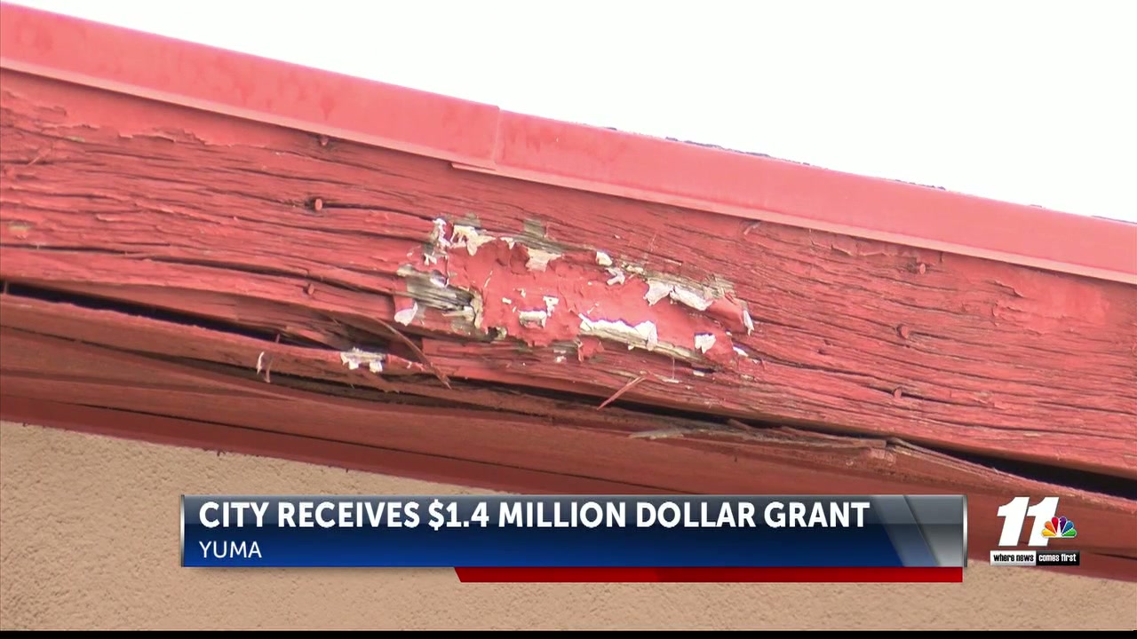 City of Yuma receives $1.4 million grant to remove lead hazards in older homes