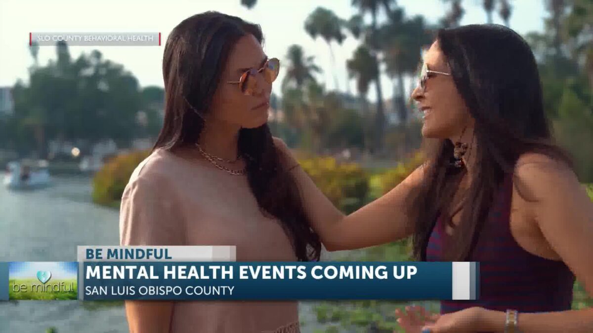 Mental Health Month Events In SLO County Encourage Having Those Conversations