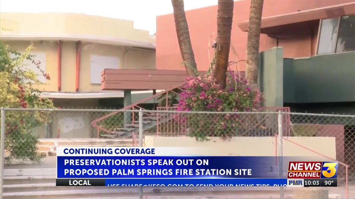 Preservationists speak out on proposed downtown Palm Springs fire station