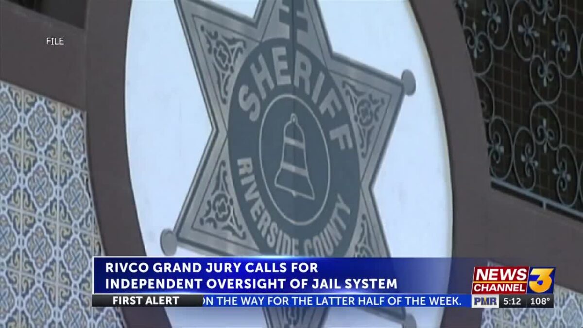 Riverside County Grand Jury calls for oversight of jail system