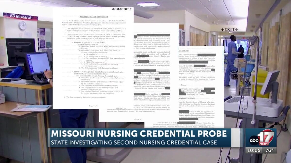 Additional forged nursing credential cases being investigated by Missouri officials