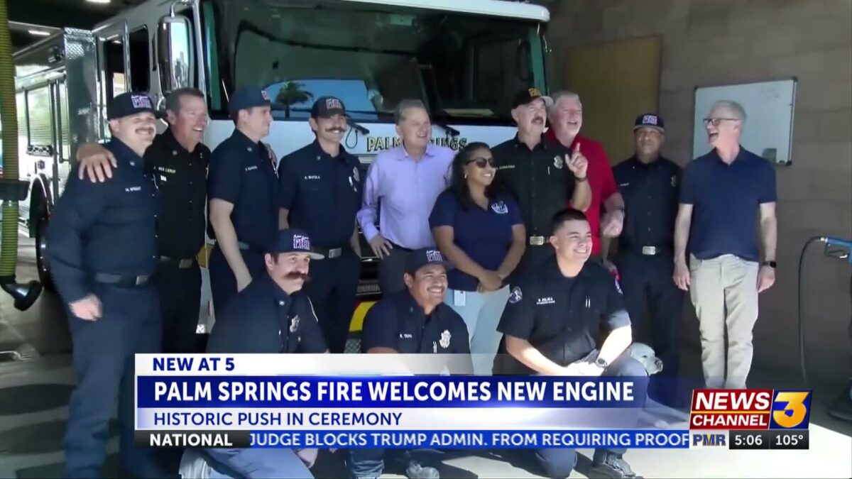 Palm Springs Fire Dept. welcomes new engine with historic push in ceremony