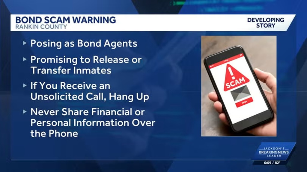 The Rankin County Sheriff's Department is warning the public about a bond scam targeting families of inmates both in-state and out-of-state.