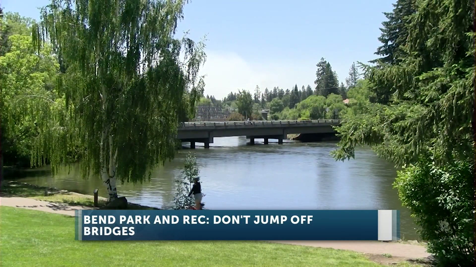 Bend Park and Recreation District: No bridge jumping in Bend parks