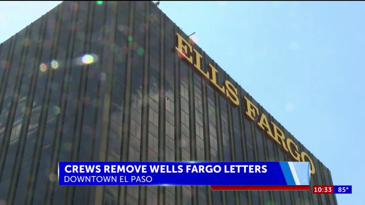 ‘Wells Fargo’ letters come off landmark El Paso skyscraper
