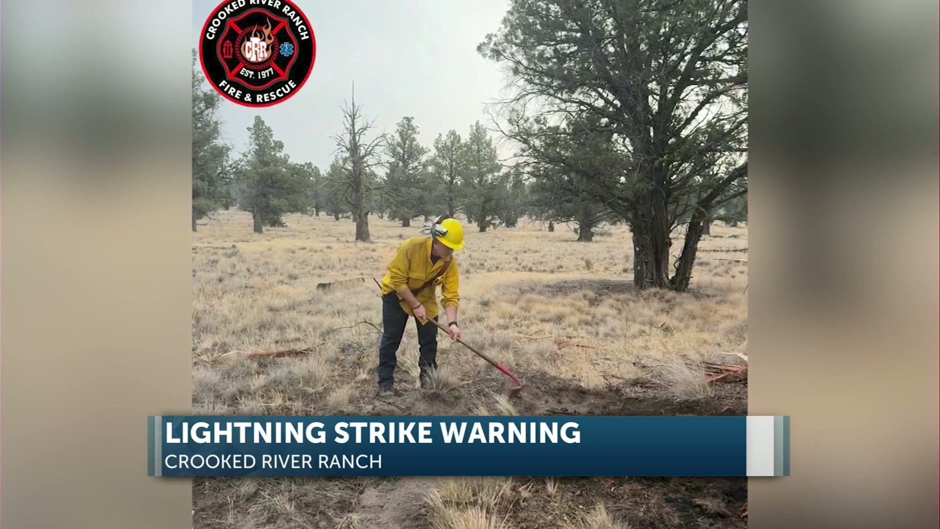 Crooked River Ranch Fire & Rescue responds to lightning strike during Thursday night storm
