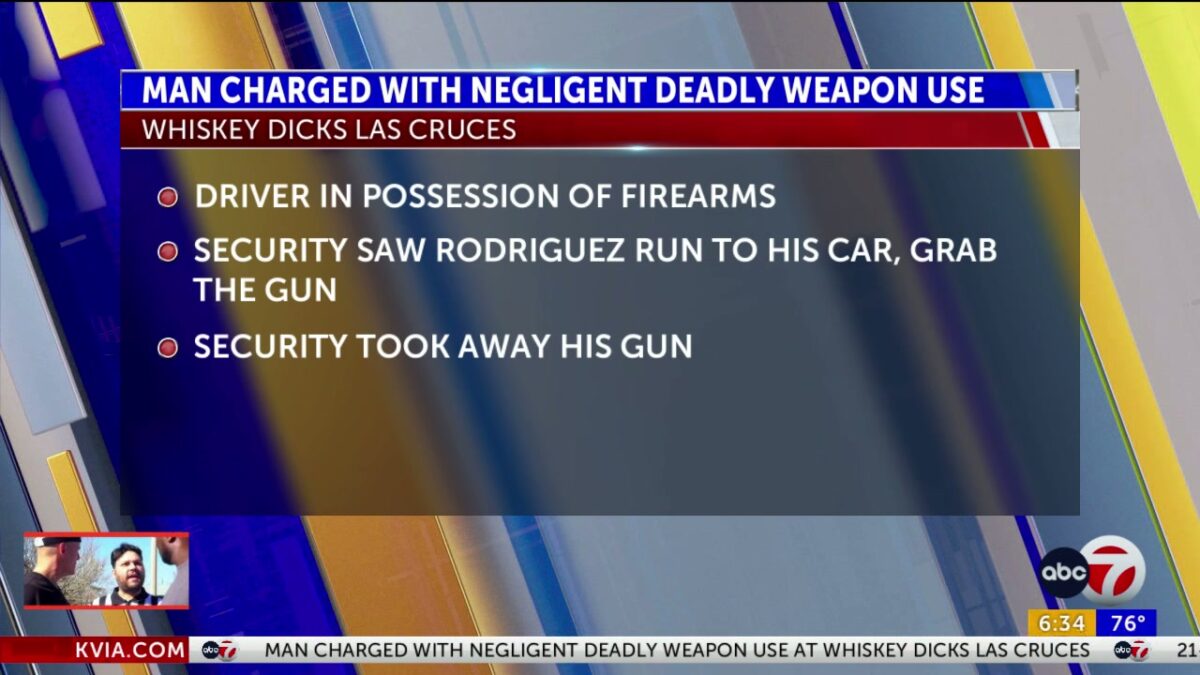 Man charged with negligent deadly weapon use at Whiskey Dicks Las Cruces