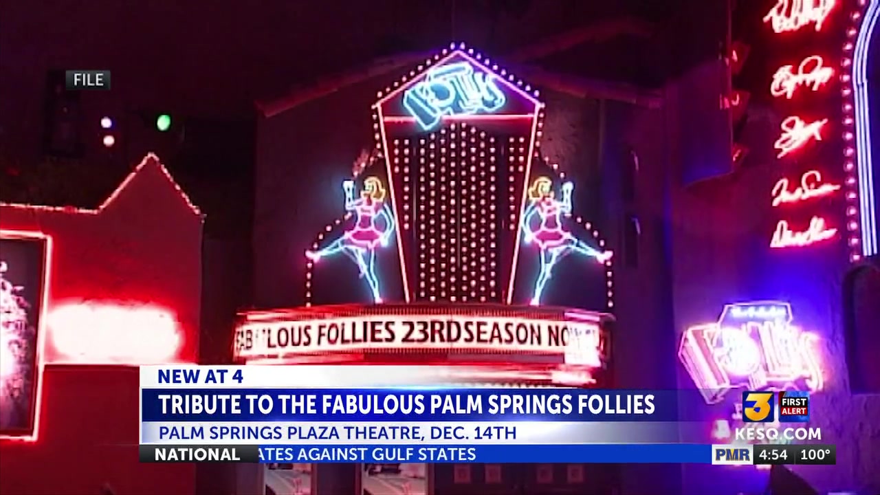 Plaza Theatre to host an tribute to the Fabulous Palm Springs Follies