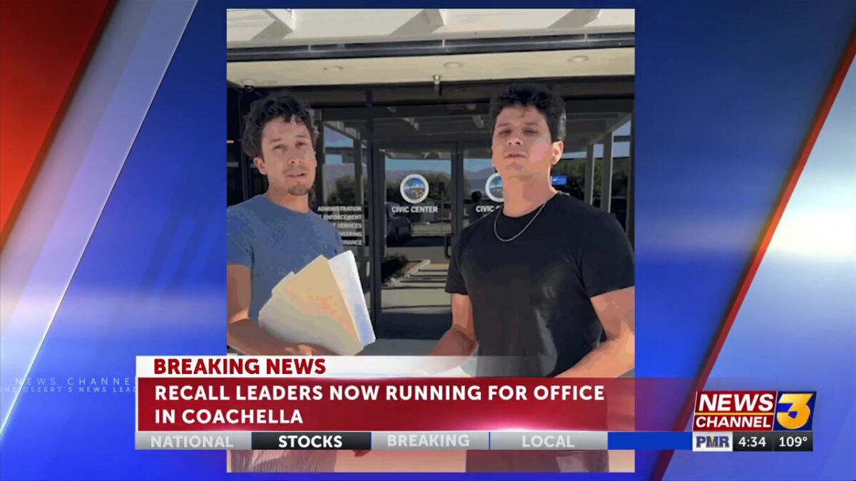 Recall effort leaders enter City of Coachella election races
