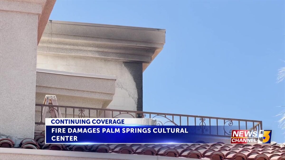 Fire damages Palm Springs Cultural Center