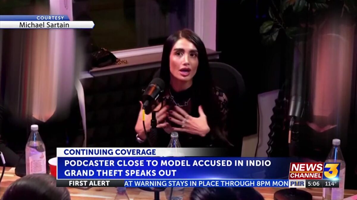 Podcaster close to model/influencer accused in Indio grand theft speaks out