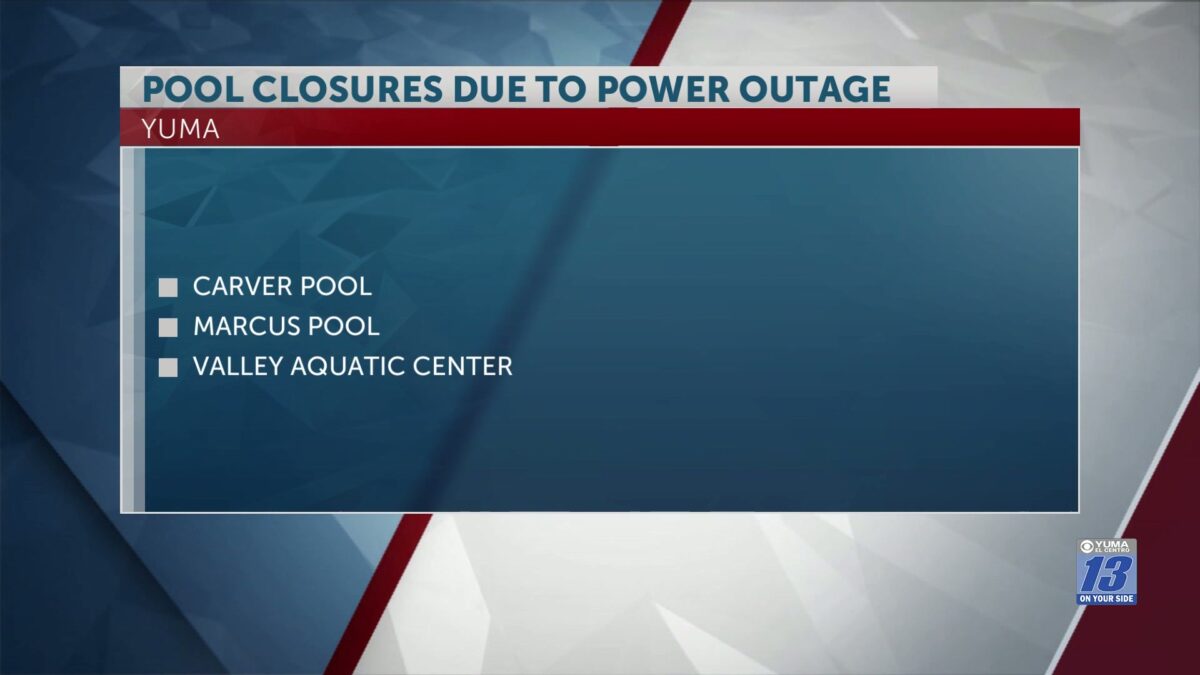 Pools within the City of Yuma closed
