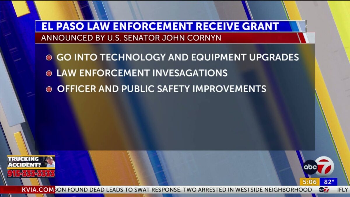 US Sen. Cornyn announces nearly $190k grant for El Paso County law enforcement