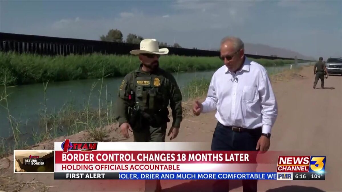 I-Team: Return to the Border – Changes over the past 18 months