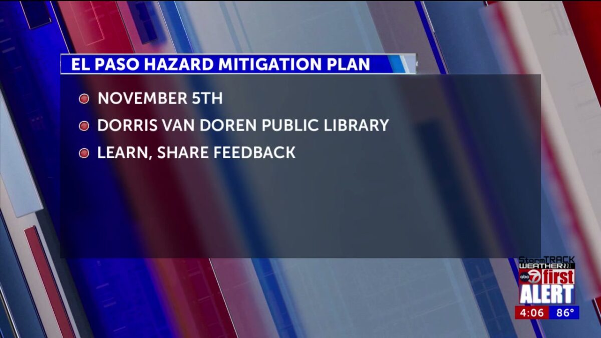 Residents invited to share input on El Paso hazard mitigation plan
