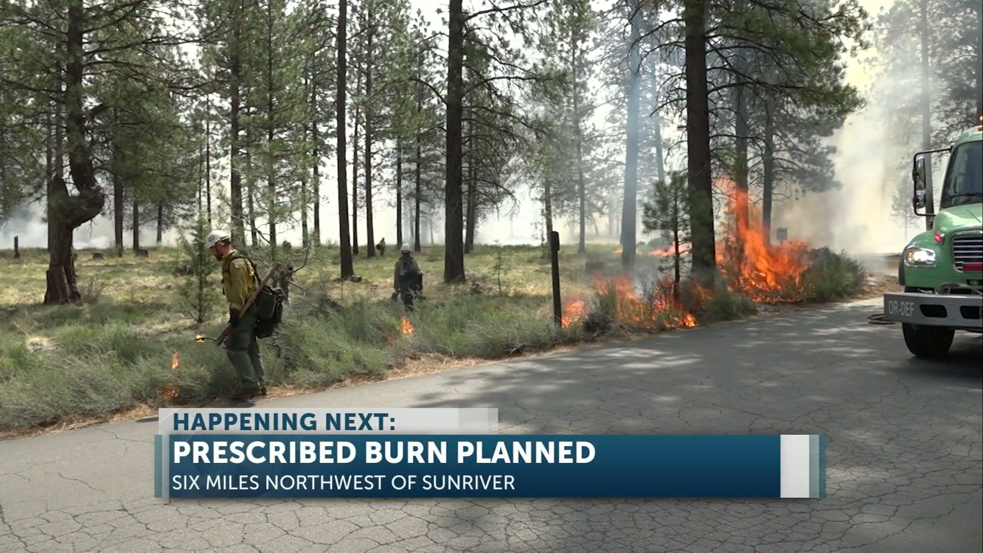 Firefighters to conduct prescribed burn six miles northwest of Sunriver