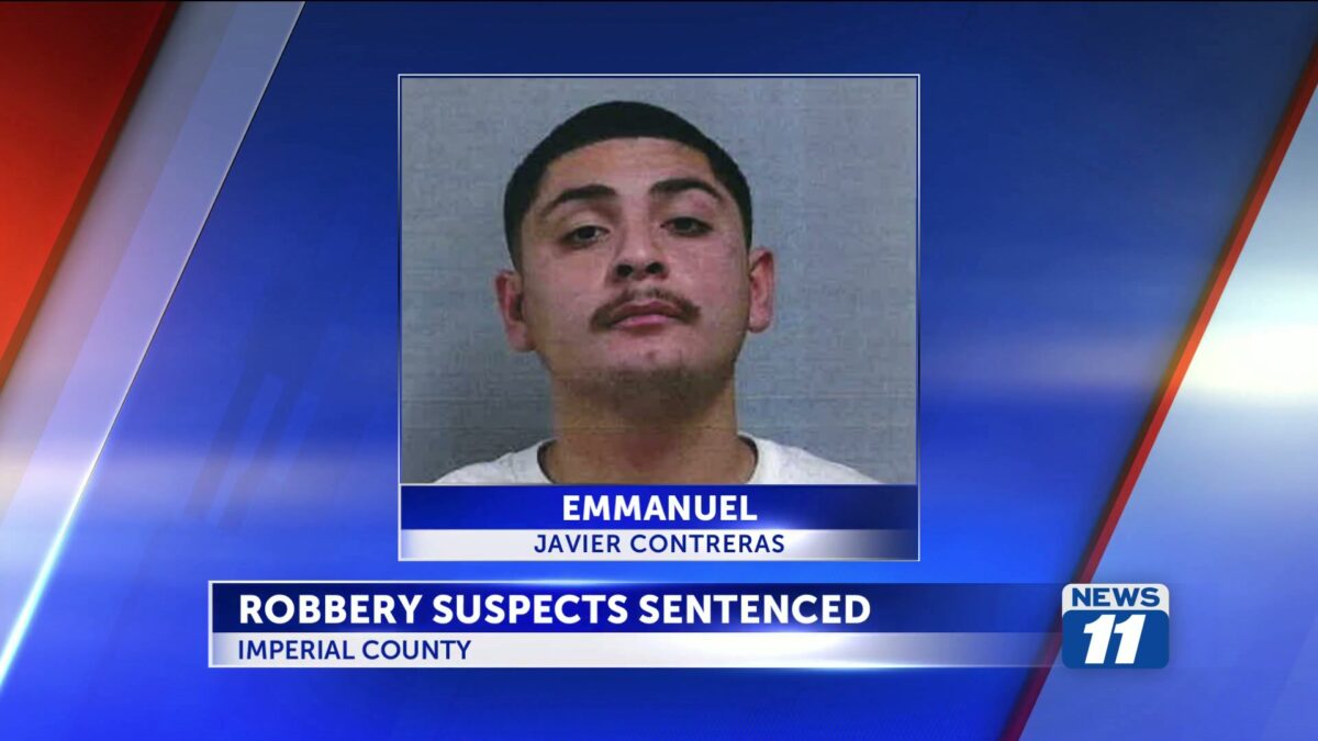 Three involved in robbery in Imperial County sentenced