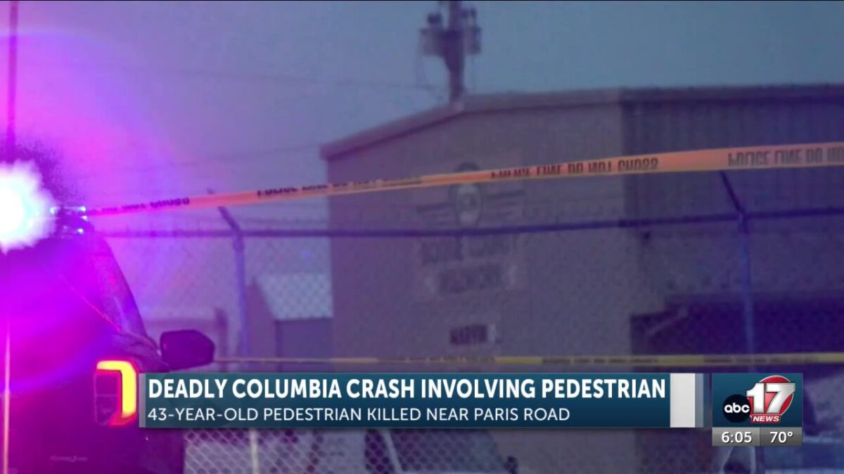 43-year-old pedestrian killed in Columbia crash