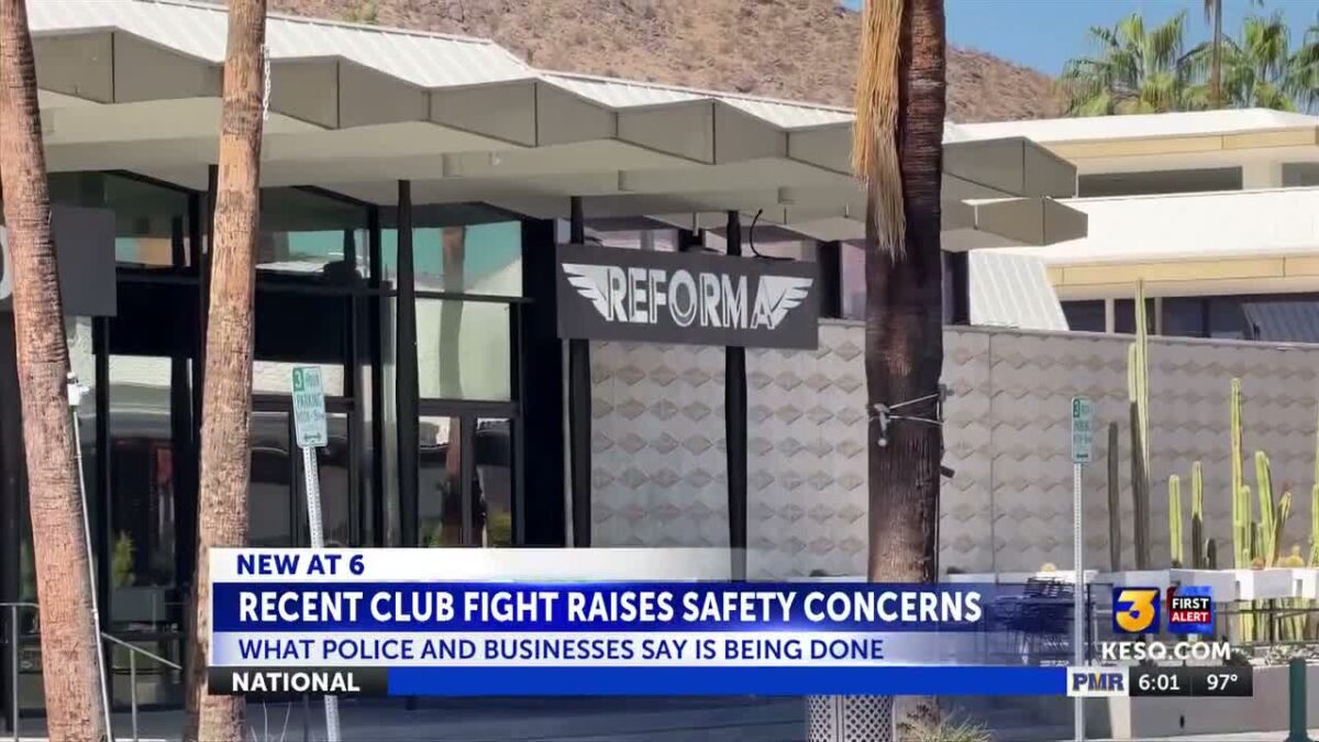Recent fights raise safety concerns in downtown Palm Springs nightlife district