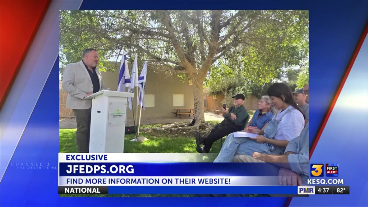 EXCLUSIVE: Jewish Federation of the Desert lands in Israel